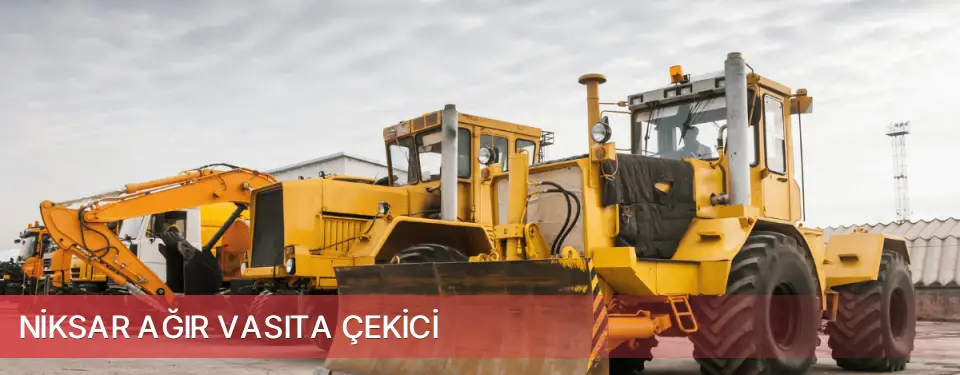 Niksar İlçemi Ağır Vasıta Çekici