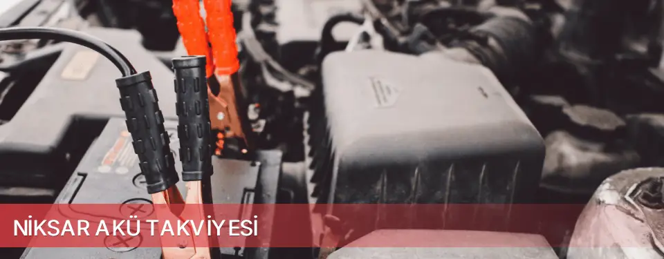 Niksar İlçemi Akü Takviyesi